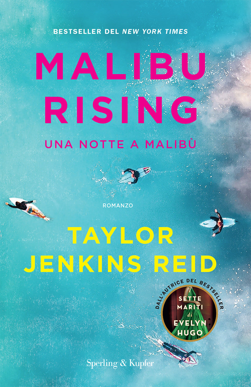 Malibu Rising. Una Notte a Malibu - Jenkins Reid, Taylor