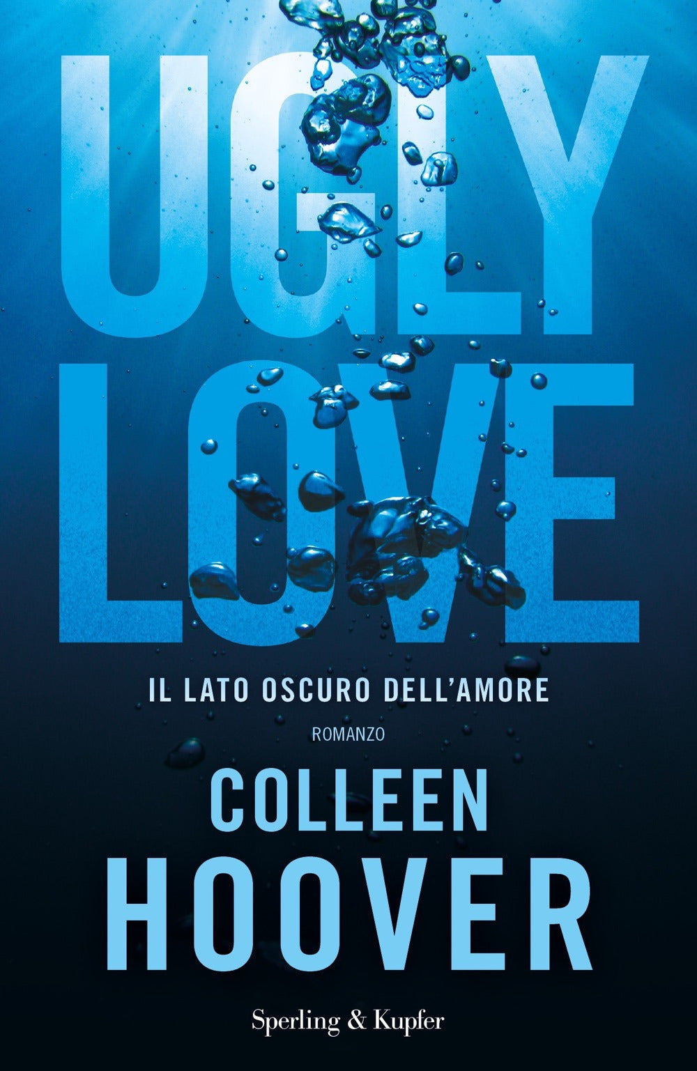 Ugly Love. Ediz. Italiana - Hoover Colleen