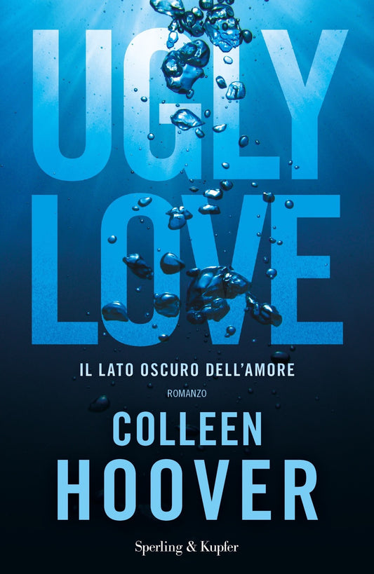 Ugly Love. Ediz. Italiana - Hoover Colleen