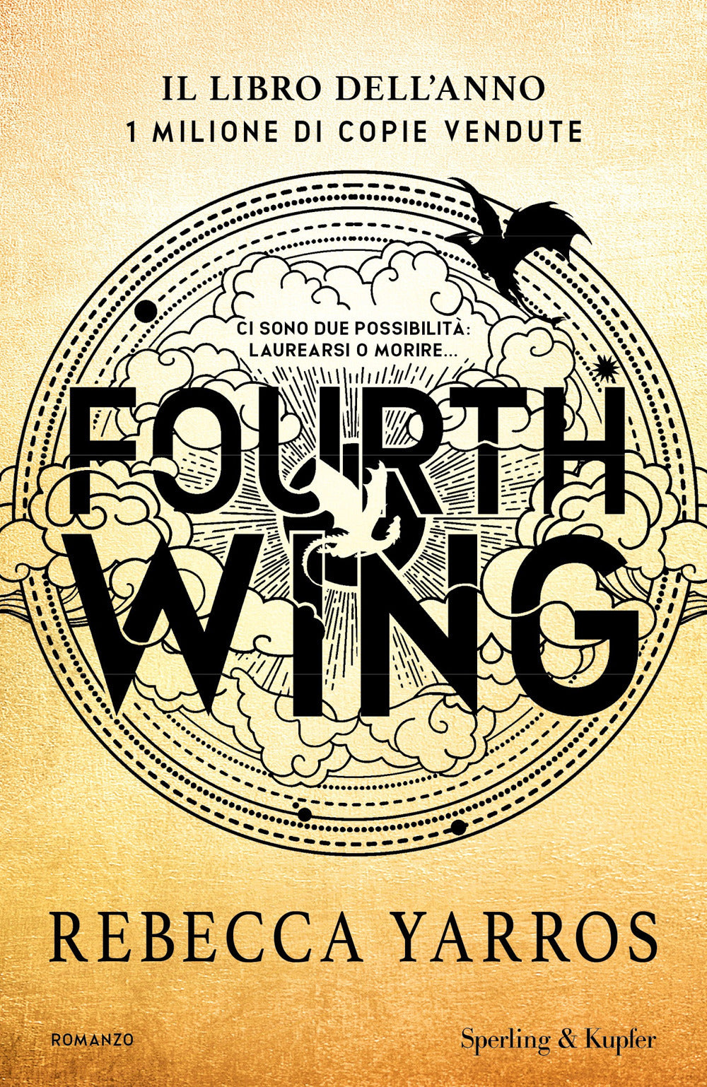 Fourth Wing. Ediz. Speciale - Yarros Rebecca