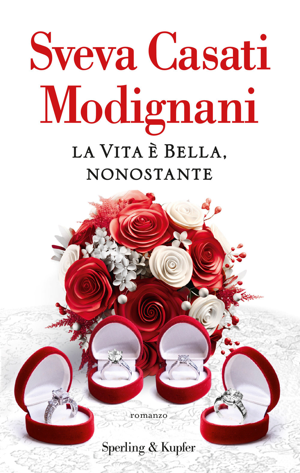Vita E' Bella, Nonostante (la) - Casati Modignani Sveva