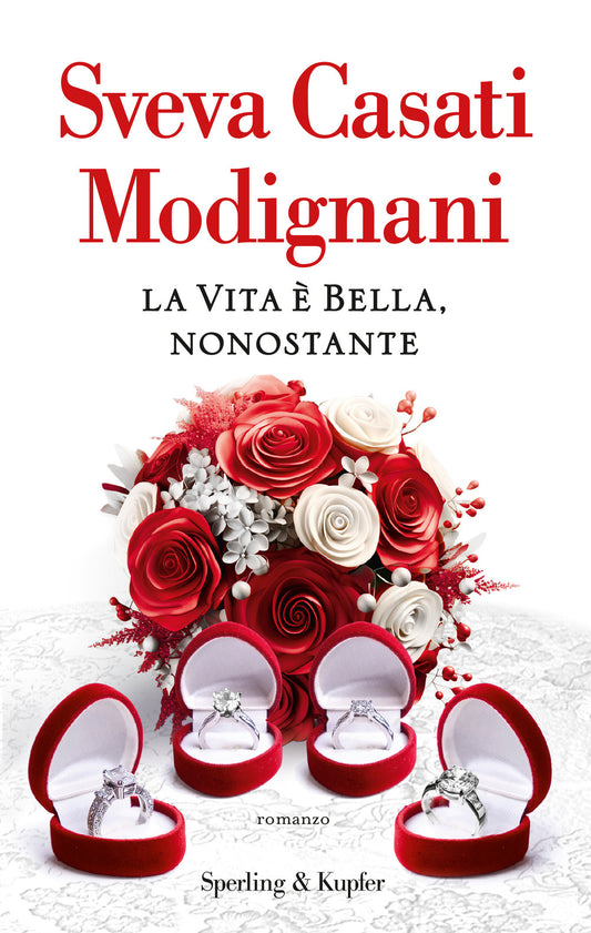 Vita E' Bella, Nonostante (la) - Casati Modignani Sveva