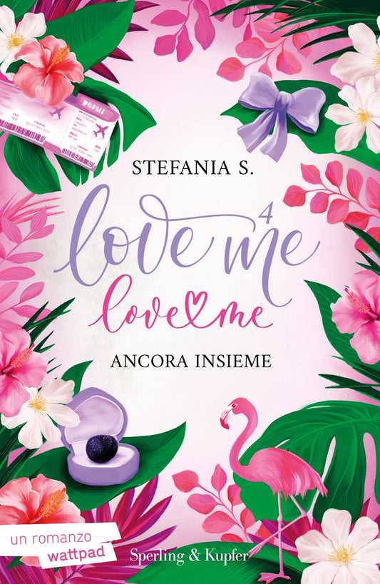 Ancora Insieme. Love Me Love Me. Vol. 4 - Stefania S.
