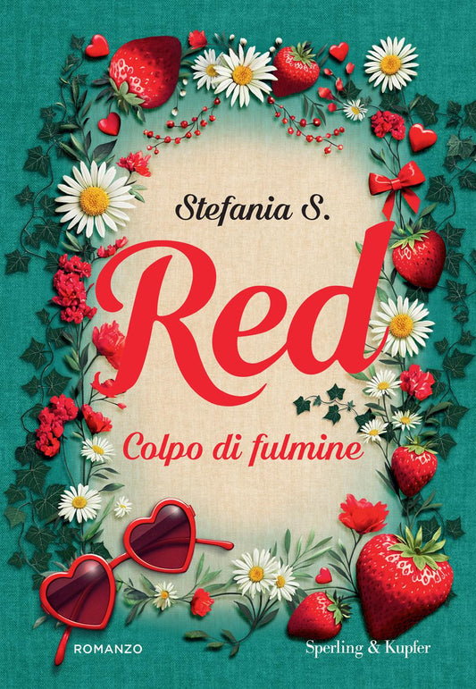 Red. Colpo Di Fulmine - Stefania S.