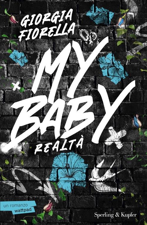 My Baby. Realta' - Fiorella Giorgia