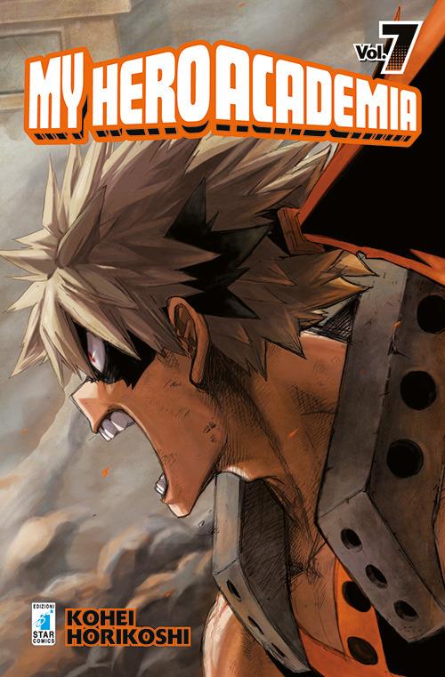My Hero Academia. Vol. 7 - Horikoshi Kohei