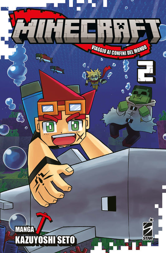 Minecraft. Viaggio Ai Confini Del Mondo. Vol. 2 - Kazuyoshi Seto