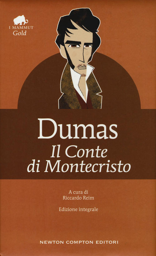 Conte Di Montecristo. Ediz. Integrale (il) - Dumas Alexandre; Reim R. (cur.)
