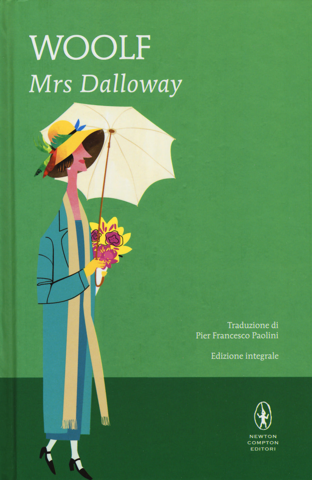 Mrs. Dalloway. Ediz. Integrale - Woolf Virginia