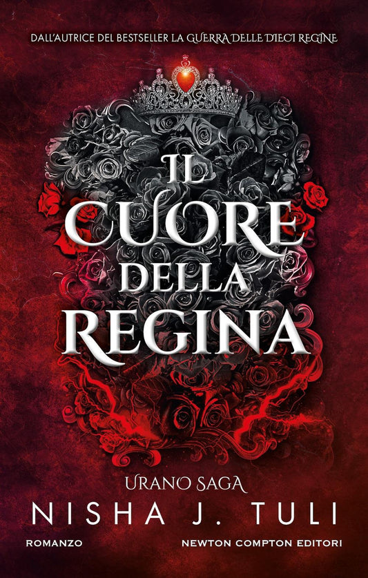 Cuore Della Regina. Urano Saga (il) - Tuli Nisha J.