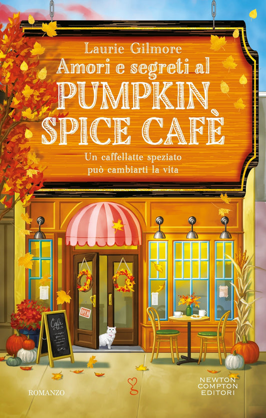 Amori E Segreti Al Pumpkin Spice Cafe' - Gilmore Laurie