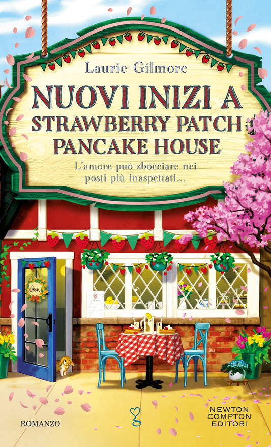 Nuovi Inizi A Strawberry Patch Pancake House - Gilmore Laurie