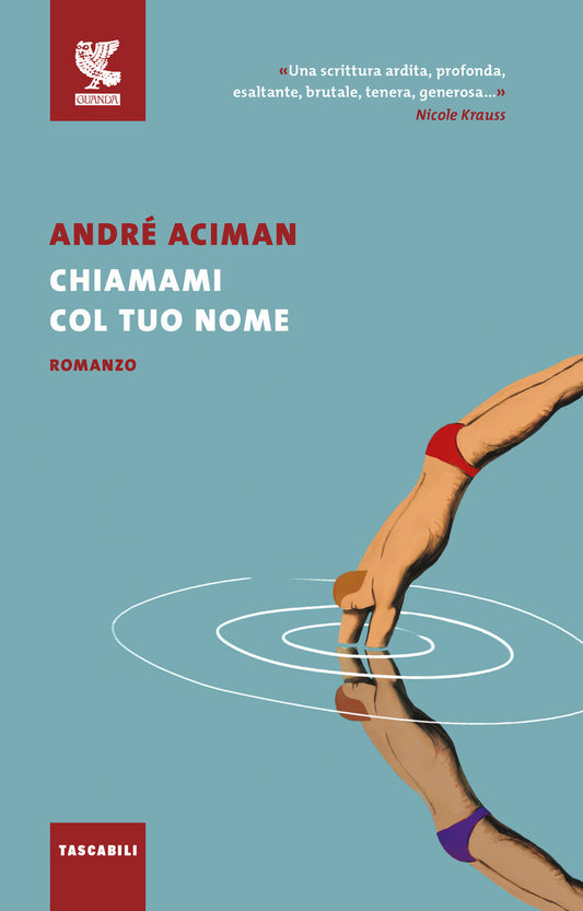 Chiamami Col Tuo Nome - Aciman Andre'