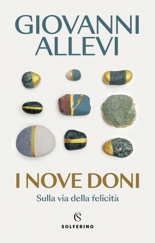Nove Doni. Sulla Via Della Felicita' (i) - Allevi Giovanni