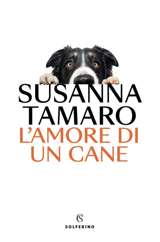 Amore Di Un Cane (l') - Tamaro Susanna