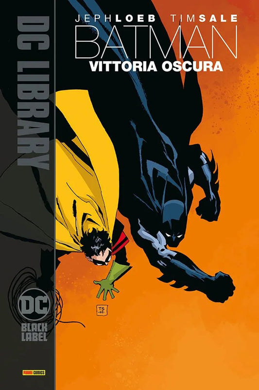 Vittoria Oscura. Batman - Loeb Jeph; Sale Tim