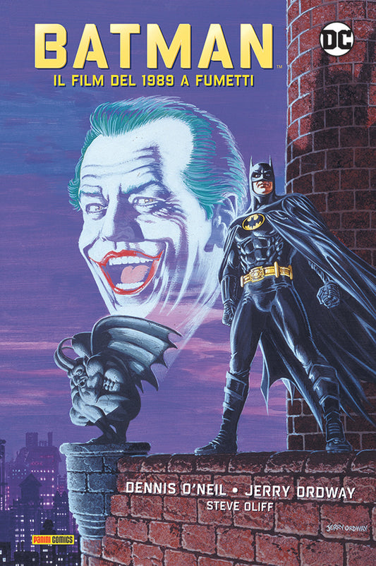 Batman. Il Film Del 1989 A Fumetti. Ediz. A Colori - O'neil Dennis; Ordway Jerry