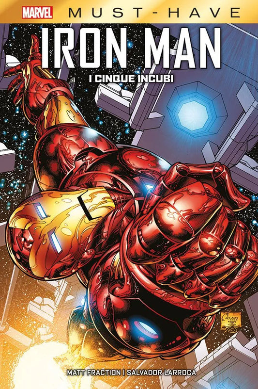 Cinque Incubi. Iron Man (i) - Fraction Matt; Larroca Salvador