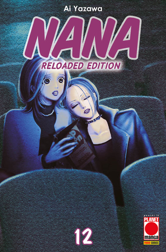 Nana. Reloaded Edition. Vol. 12 - Yazawa Ai