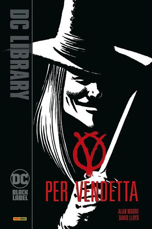V Per Vendetta. Nuova Ediz. - Moore Alan; Lloyd David