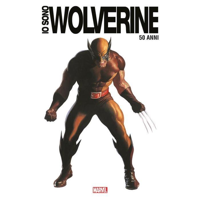 Io Sono Wolverine. Ediz. 50° Anniversario -