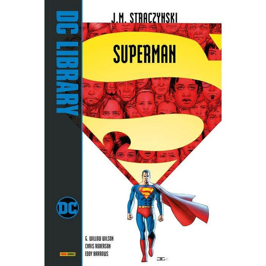 Superman - Straczynski J. Michael; Roberson Chris; Wilson G. Willow