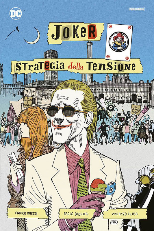 Joker. Strategia Della Tensione. Artist Edition - Brizzi Enrico; Filosa Vincenzo; Bacilieri Paolo