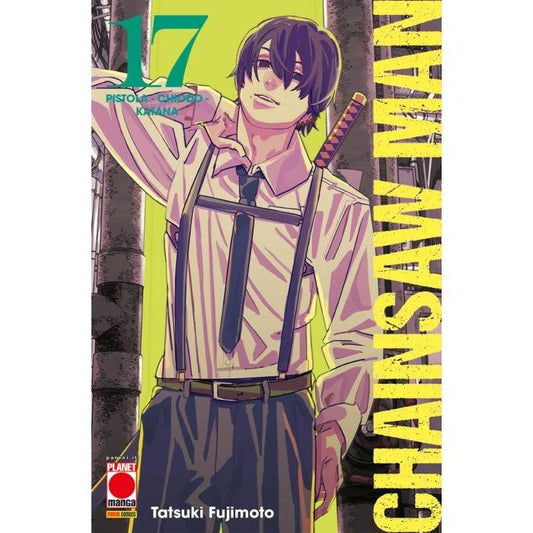 Chainsaw Man. Vol. 17: Pistola, Chiodo, Katana - Fujimoto Tatsuki