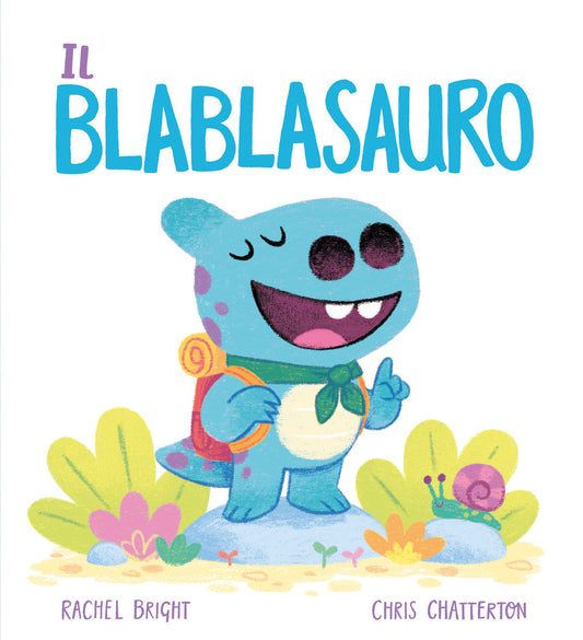 Blablasauro. Ediz. A Colori (il) - Bright Rachel