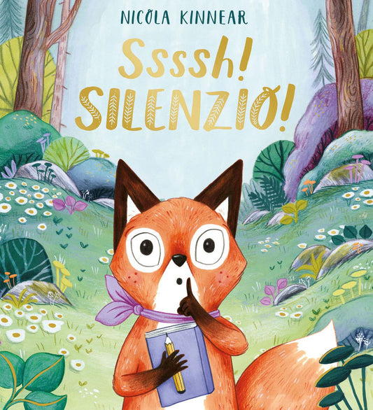 Ssssh! Silenzio! Ediz. A Colori - Kinnear Nicola