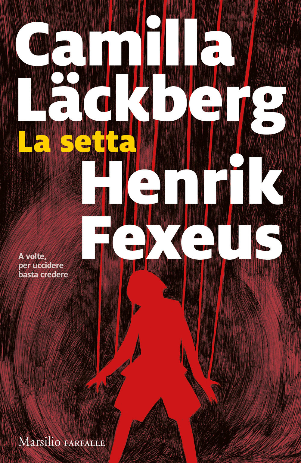 Setta (la) - Lackberg Camilla; Fexeus Henrik