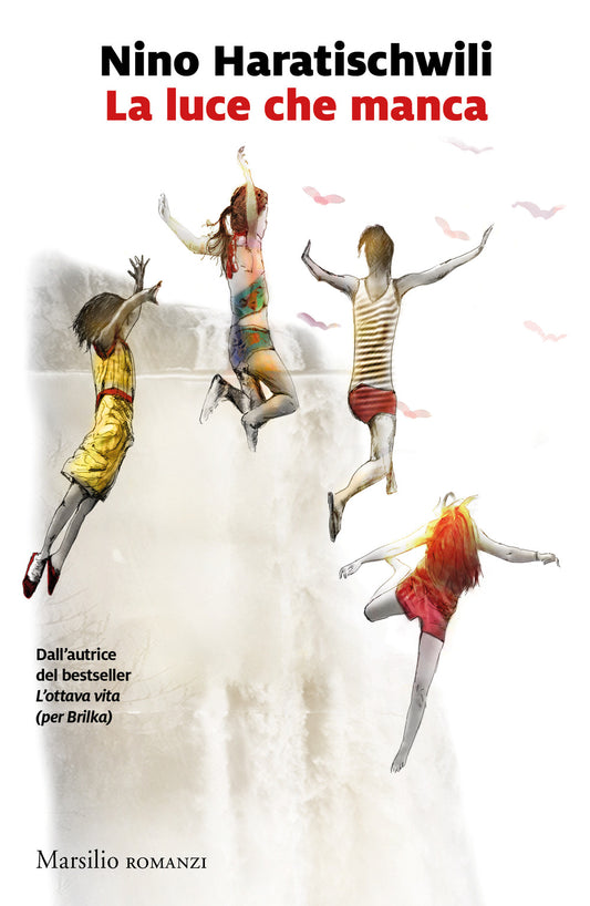 Luce Che Manca (la) - Haratischwili Nino