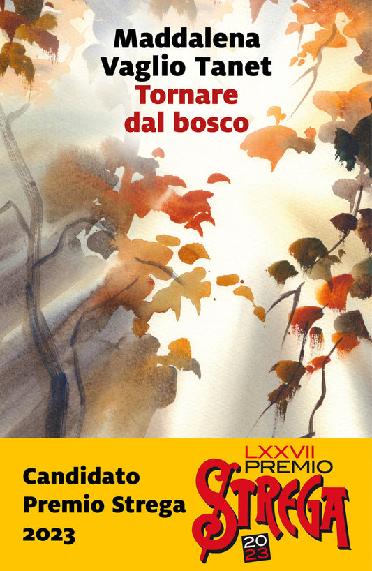 Tornare Dal Bosco - Vaglio Tanet Maddalena