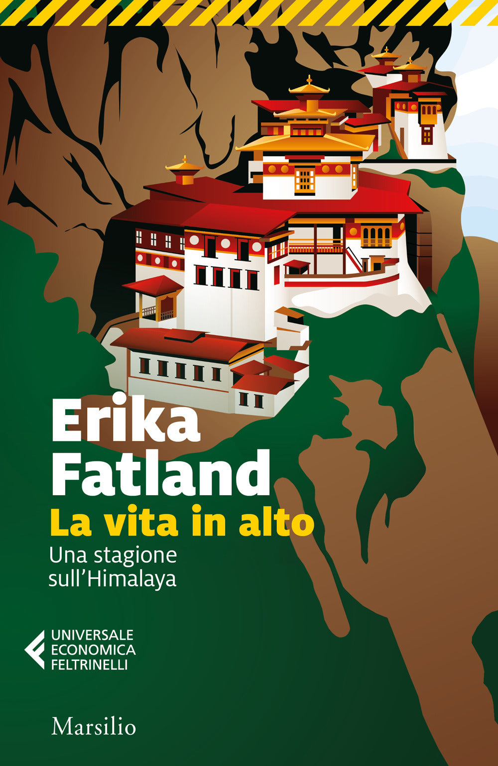 Vita In Alto. Una Stagione Sull'himalaya (la) - Fatland Erika