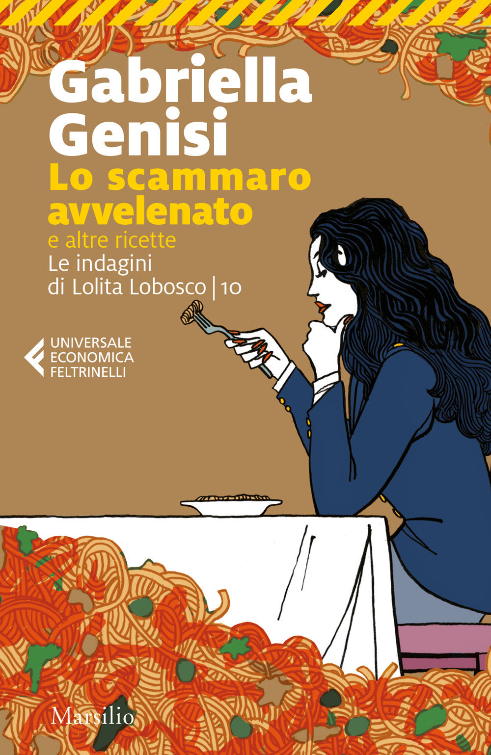 Scammaro Avvelenato E Altre Ricette. Le Indagini Di Lolita Lobosco (lo). Vol. 10 - Genisi Gabriella