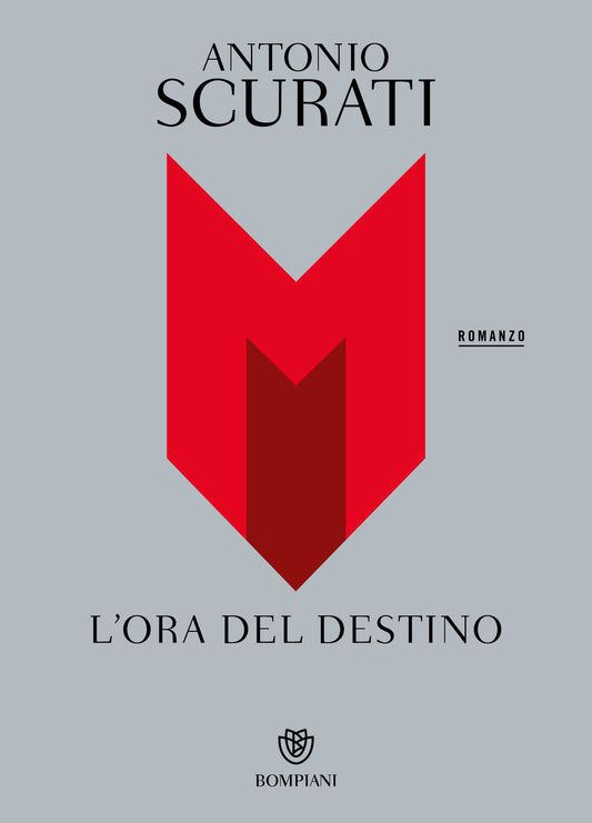M. L'ora Del Destino - Scurati Antonio