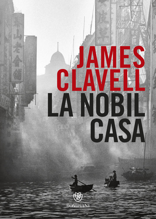 Nobil Casa (la) - Clavell James