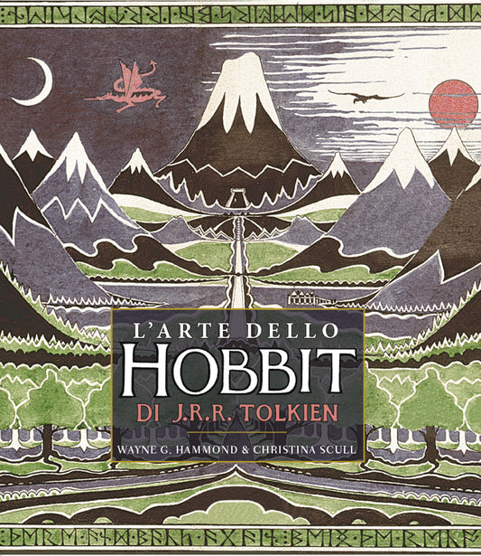Arte Dello Hobbit Di J. R. R. Tolkien. Ediz. A Colori (l') - Hammond Wayne G.; Scull Christina