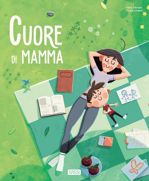 Cuore Di Mamma. Ediz. A Colori - Trevisan Irena; Lorenzi Enrico