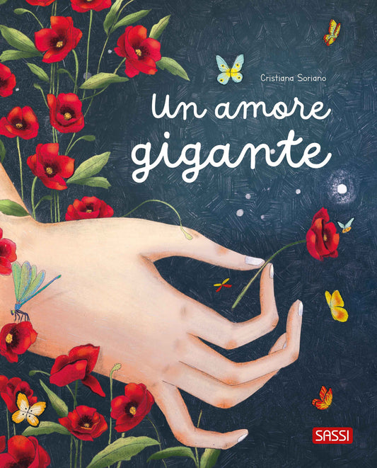 Amore Gigante. Ediz. A Colori (un) - Soriano Cristiana