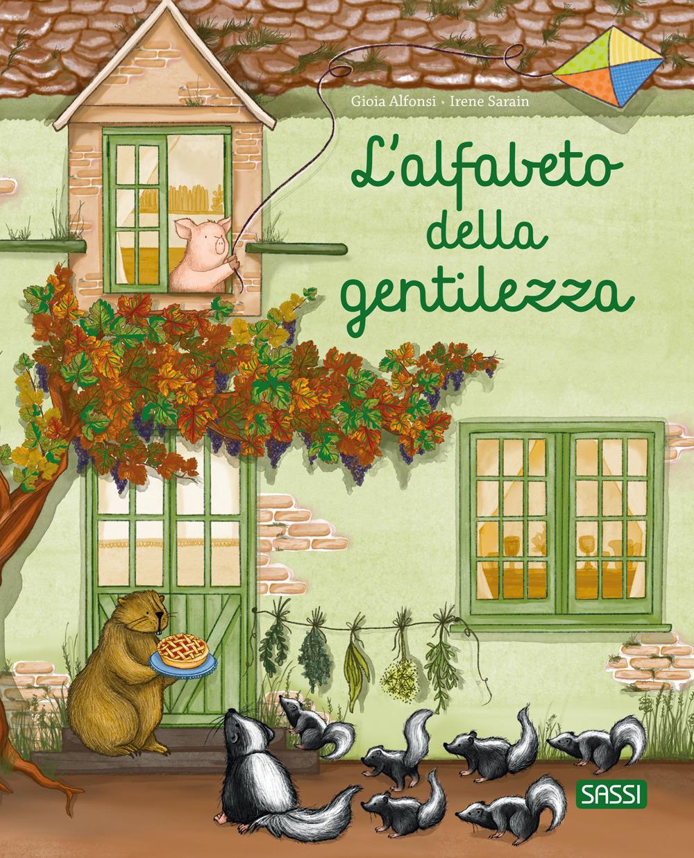 Alfabeto Della Gentilezza. Ediz. A Colori (l') - Alfonsi Gioia