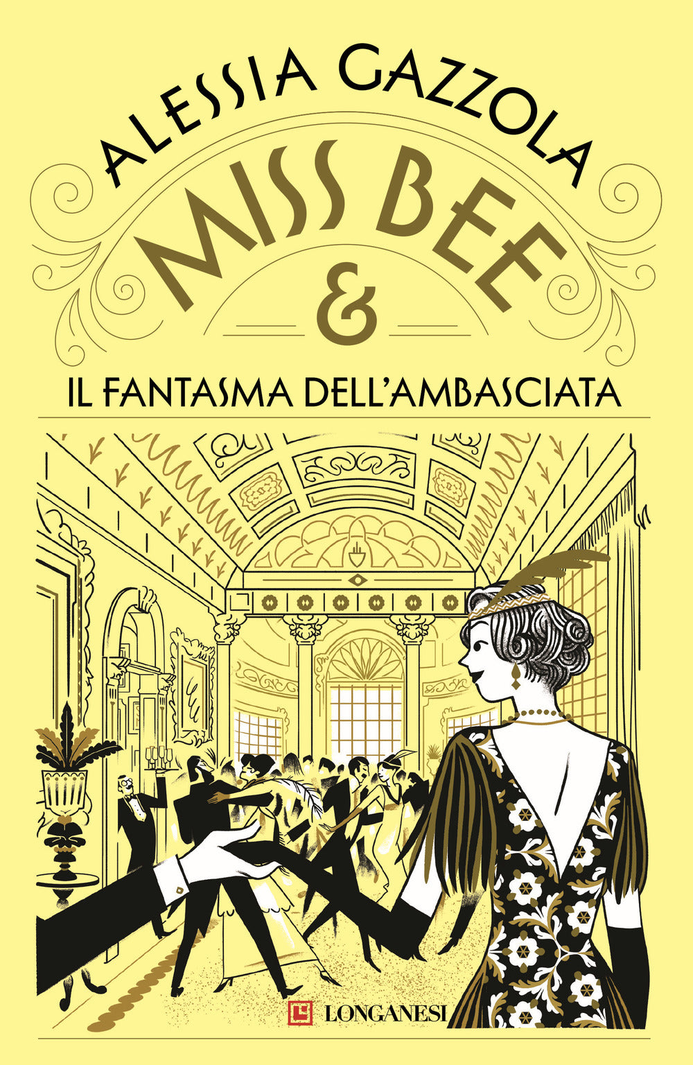 Miss Bee E Il Fantasma Dell'ambasciata - Gazzola Alessia