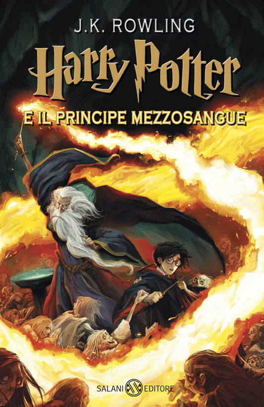 Harry Potter E Il Principe Mezzosangue. Vol. 6 - Rowling J. K.; Bartezzaghi S. (cur.)