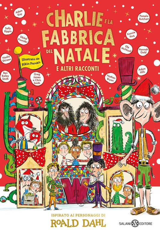 Charlie E La Fabbrica Del Natale E Altri Racconti - Dahl Roald; Parekh Rikin