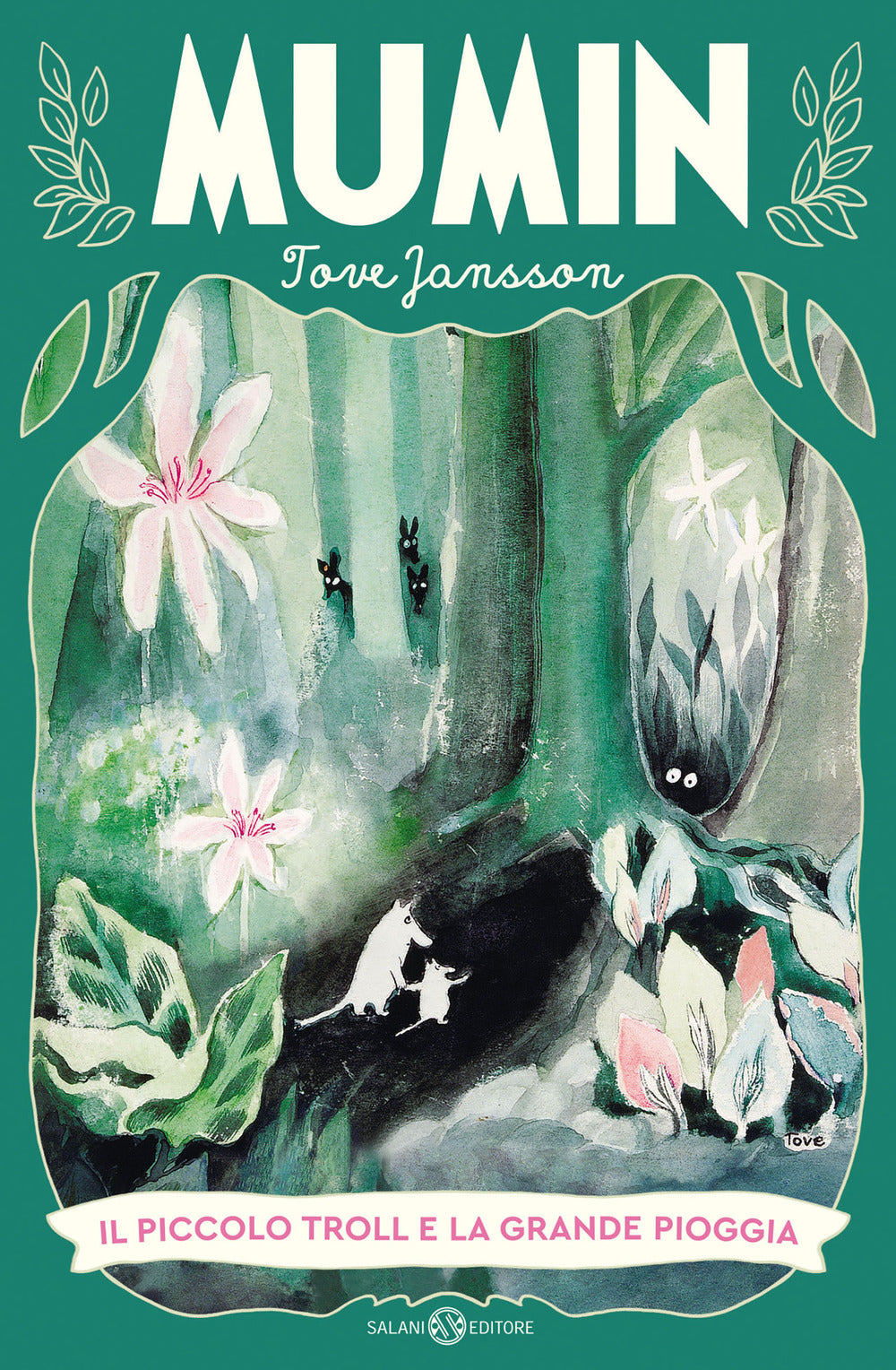 Il Piccolo Troll e La Grande Pioggia. Mumin - Jansson, Tove