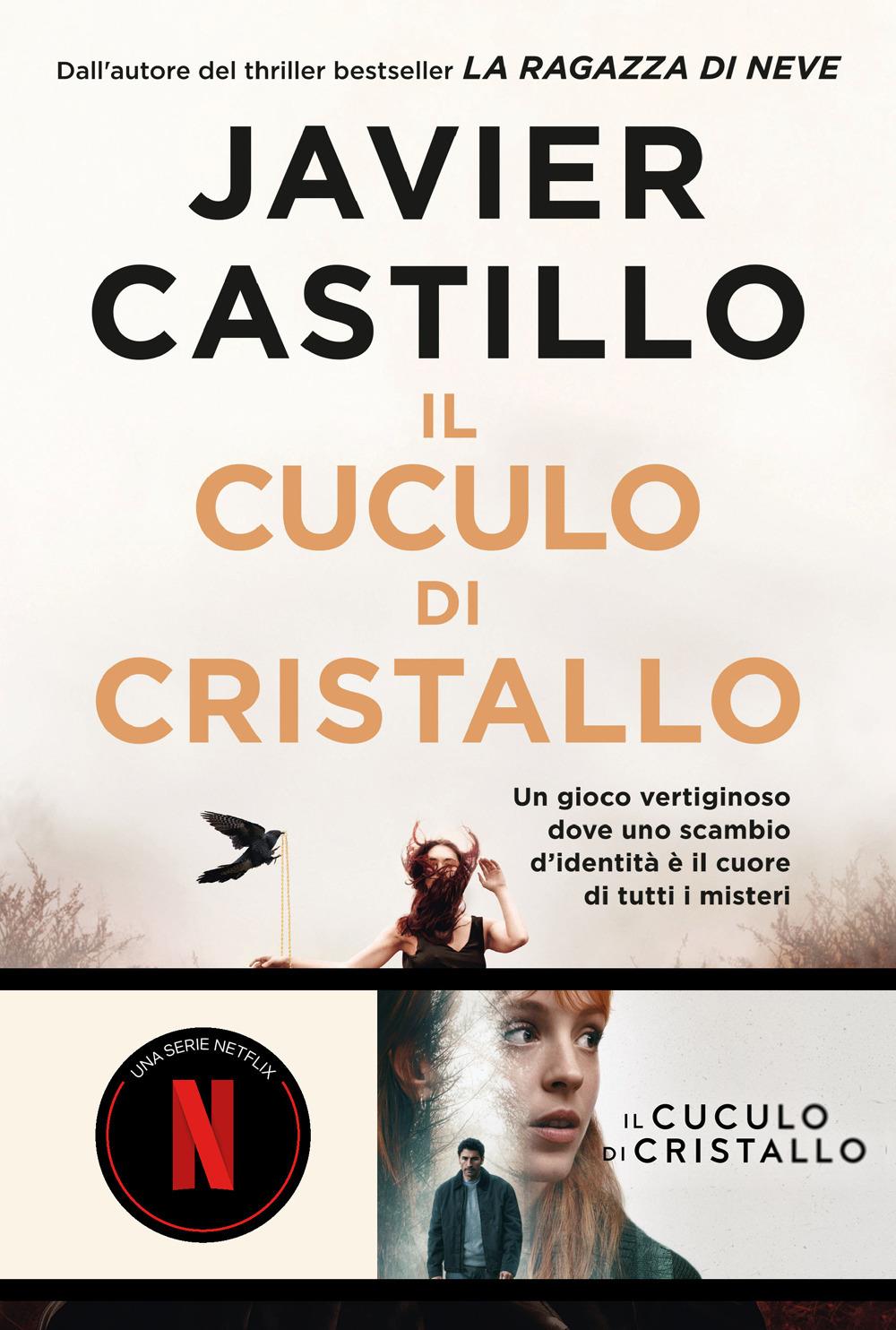 Cuculo Di Cristallo (il) - Castillo Javier