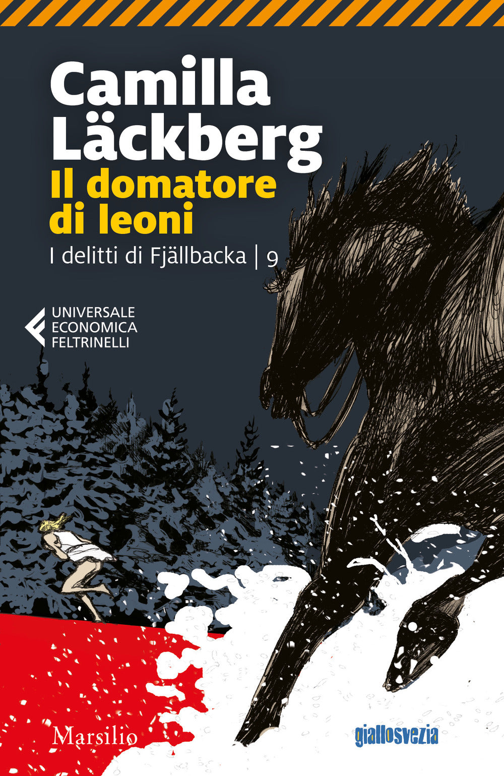 Domatore Di Leoni. I Delitti Di Fjallbacka (il). Vol. 9 - Lackberg Camilla