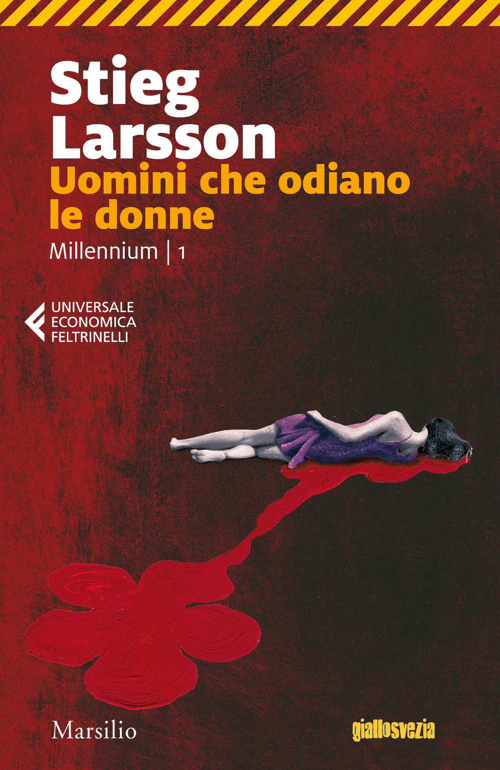 Uomini Che Odiano Le Donne. Millennium. Vol. 1 - Larsson Stieg