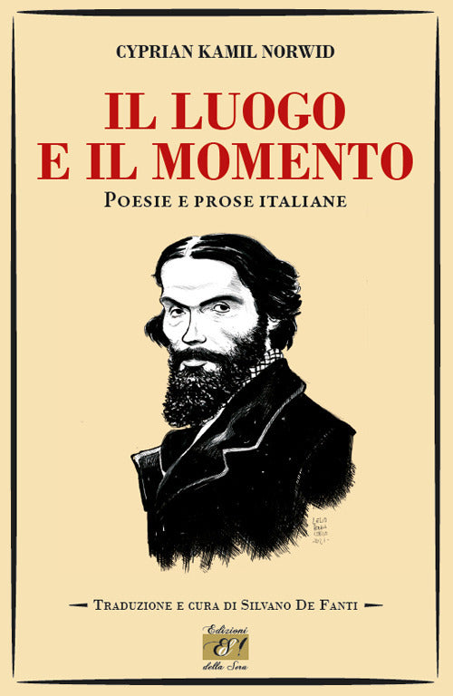 Il Luogo e Il Momento. Poesie e Prose Italiane - Norwid Cyprian, Kamil