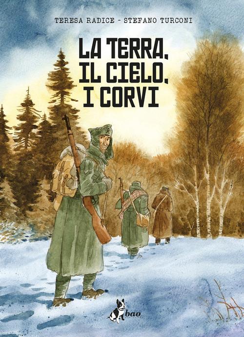 Terra, Il Cielo, I Corvi (la) - Radice Teresa; Turconi Stefano